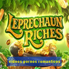 videos pornos romanticos